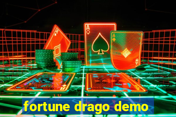 fortune drago demo